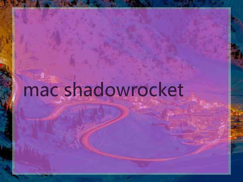 mac shadowrocket